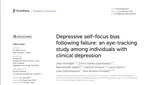 Depressive Self-focus Bias following Failure: An Eye-Tracking Study Among Individuals with Clinical Depression